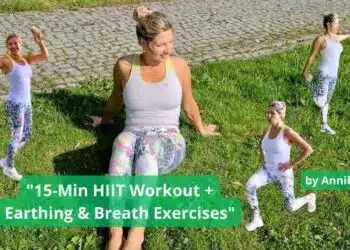 video Daily 15-Minute HIIT Workout, Earthing, and Breath Exercises with Annika Urm